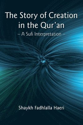 Story of Creation in the Qur'an