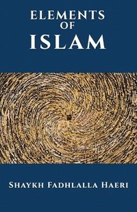 bokomslag The Elements of Islam