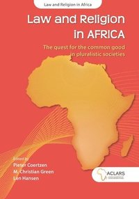 bokomslag Law and Religion in Africa: The quest for the common good in pluralistic societies