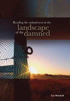 bokomslag Reading the Animal Text in the Landscape of the Damned
