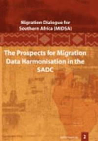 bokomslag The Prospects for Migration Data Harmonisation in the SADC