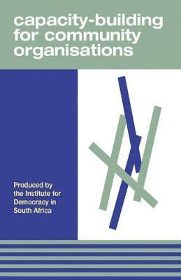 IDASA - Capacity-Building for Community Organisations, Häftad