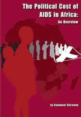 bokomslag The Political Cost of Aids in Africa