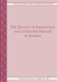 bokomslag The Quality of Immigration and Citizenship Services in Namibia
