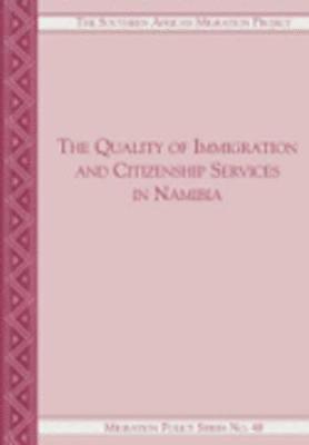 Quality of Immigration and Citizenship Services in Namibia