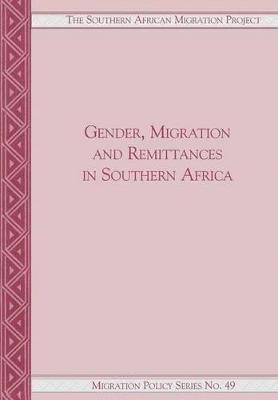 Gender, Migration and Remittances in Southern Africa 1