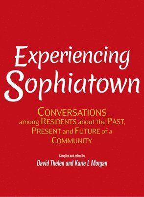 David Thelen, Karie L. Morgan - Experiencing Sophiatown, Häftad