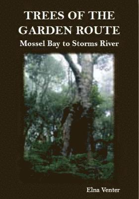 Trees of the Garden Route