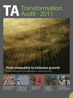 Transformation Audit 2011. From Inequality to Inclusive Growth 1