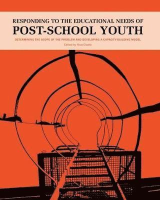 Responding to the Educational Needs of Post-School Youth 1