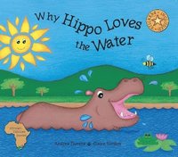 bokomslag Why Hippo Loves the Water
