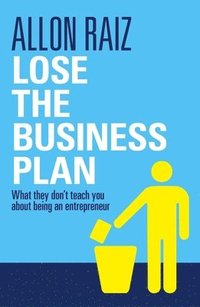 bokomslag Lose the business plan