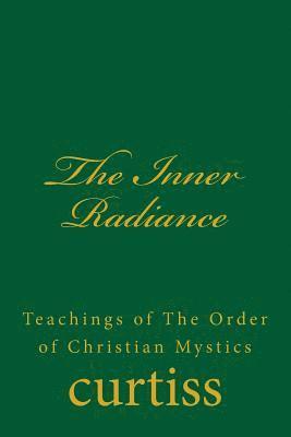 The Inner Radiance 1