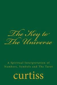 bokomslag The Key to The Universe