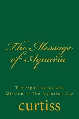 bokomslag The Message of Aquaria