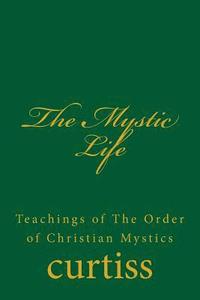 bokomslag Mystic Life