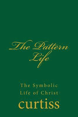 The Pattern Life 1