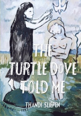 bokomslag turtle dove told me