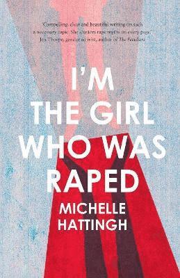 I’m the girl who was raped