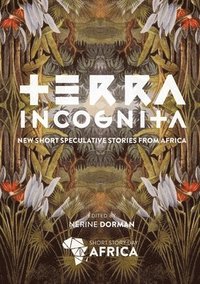 bokomslag Terra incognita