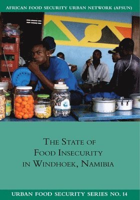 State of Food Insecuritity in Windhoek, Namibia