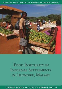 bokomslag Food Insecurity in Informal Settlements in Lilongwe Malawi