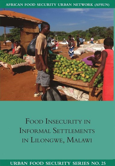 bokomslag Food Insecurity in Informal Settlements in Lilongwe Malawi