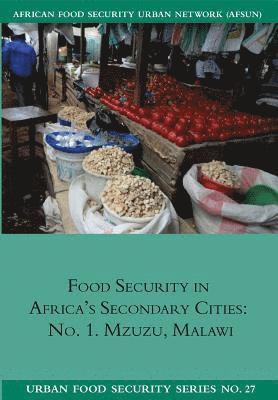 Food Security in Africa's Secondary cities 1