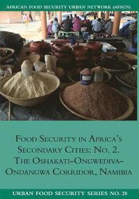 bokomslag Food Security in Africa's Secondary Cities