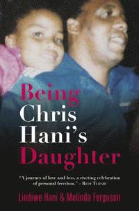 bokomslag Being Chris Hanis daughter