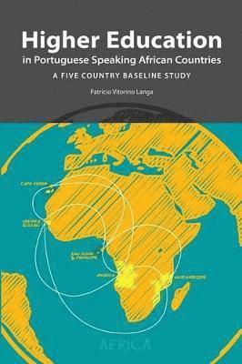 Patricio Vitorino Langa - Higher education in Portuguese speaking African countries, Häftad