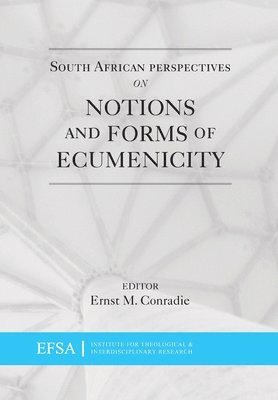 bokomslag South African Perspectives On Notions And Forms Of Ecumenicity
