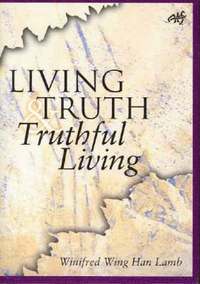 bokomslag Living Truth, Truthful Living