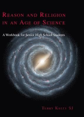Reason and Religion in an Age of Science 1