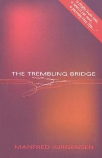 bokomslag Trembling Bridge