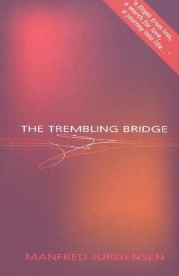 Trembling Bridge 1