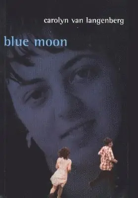 Carolyn Van Langenberg - Blue Moon, Häftad. Tillgänglighet: Lägg i varukorg