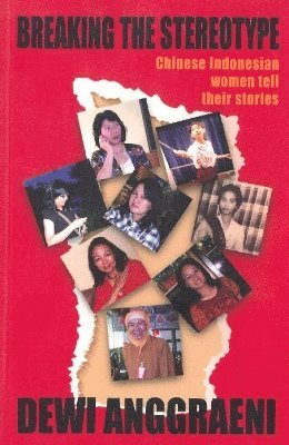 Dewi Anggraeni - Breaking the Stereotype, Häftad