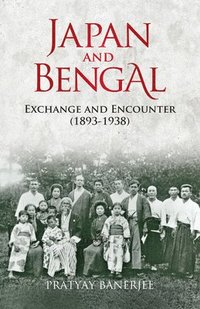 bokomslag Japan and Bengal