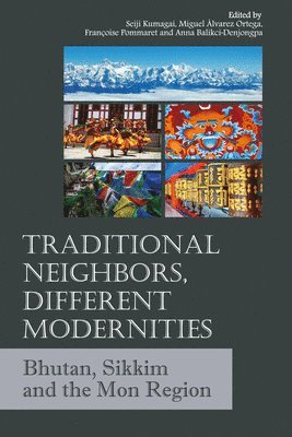 bokomslag Traditional Neighbors, Different Modernities