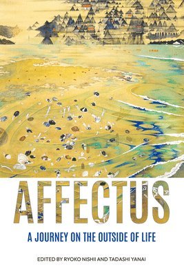 bokomslag Affectus: A Journey on the Outside of Life