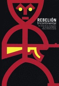 bokomslag Rebelion Tricontinental