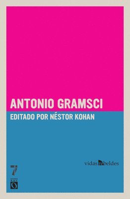 Antonio Gramsci, Nestor Kohan - Antonio Gramsci, Häftad