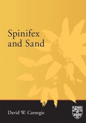 bokomslag Spinifex and Sand