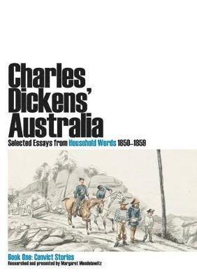 bokomslag Charles Dickens' Australia: Selected Essays from Household Words 1850-1859