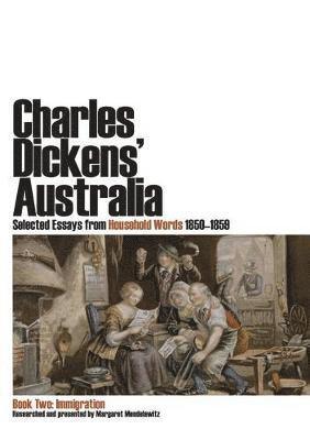 bokomslag Charles Dickens' Australia: Selected Essays from Household Words 1850-1859