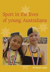bokomslag Sport in the Lives of Young Australians