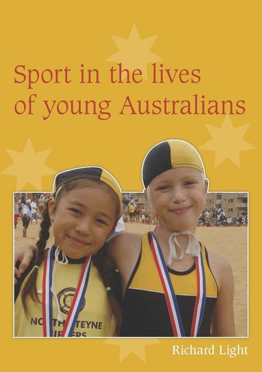 Richard Light - Sport in the Lives of Young Australians, Häftad