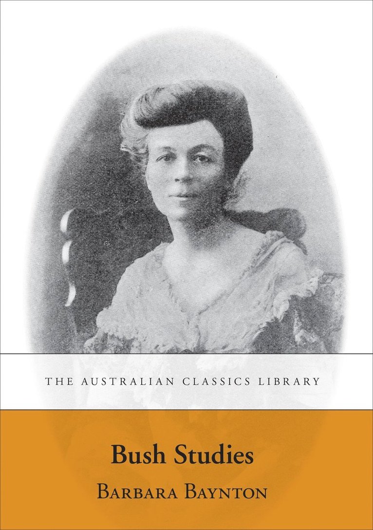 Barbara Baynton - Bush Studies, Häftad