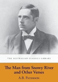 bokomslag The Man from Snowy River and Other Verses